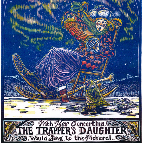 Sivertson Gallery Shop: The Trapper’s Daughter Sings to the Pickerel