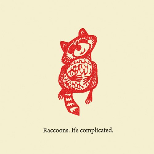 Sivertson Gallery Shop: Raccoons (It’s Complicated) Card