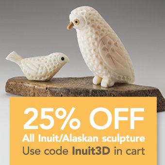 Get 25% off all Inuit/Arctic sculpture and carvings in our online shop - at Sivertson.com