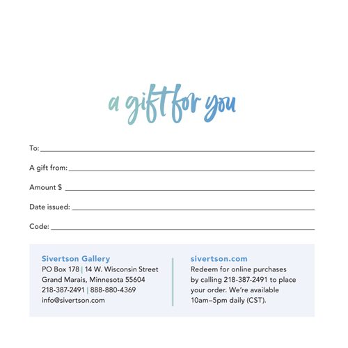 Sivertson Gallery Shop: Gift Certificate